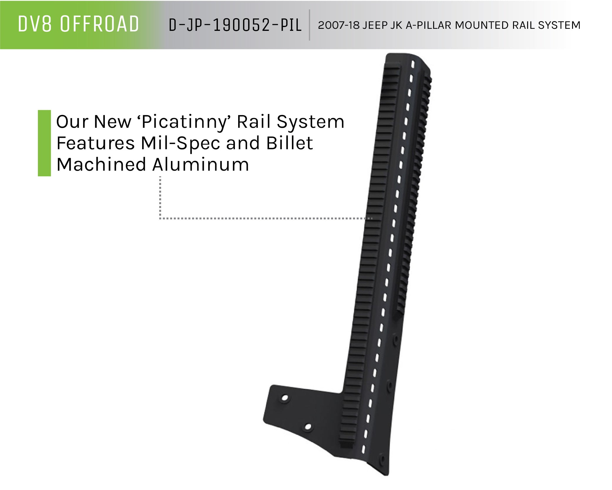 07-18 Jeep JK Picatinny A-Pillar Mounted Rail System